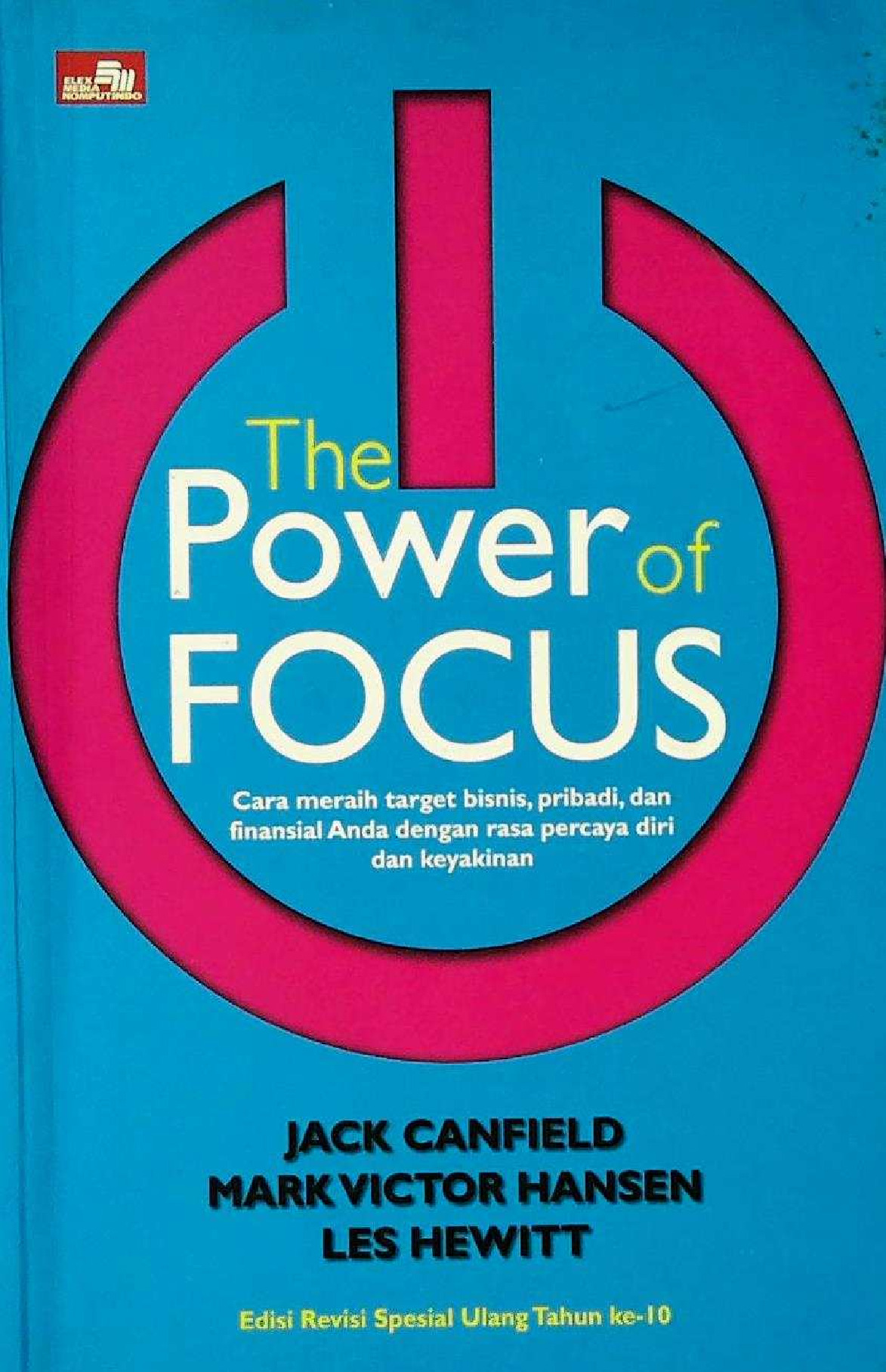 THE POWER OF FOCUS